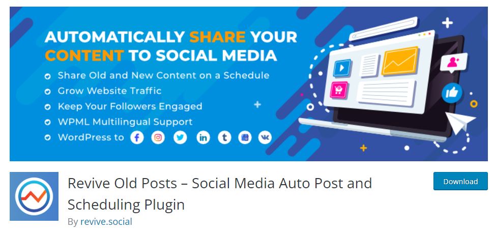 Revive Old Posts – Social Media Auto Post and Scheduling Plugin